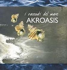 AKROASIS - I Racconti del Mare